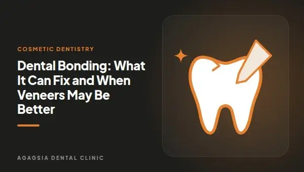 Dental Bonding: What It Can Fix and When Veneers May Be Better